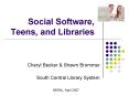 Social Software, Teens, and Libraries PowerPoint PPT Presentation