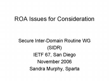 Sandra Murphy, Sparta. ROA Issues