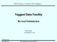 Tagged Data Facility PowerPoint PPT Presentation