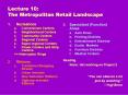 Lecture 10: The Metropolitan Retail Landscape PowerPoint PPT Presentation