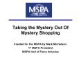 Taking the Mystery Out Of Mystery Shopping PowerPoint PPT Presentation