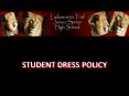STUDENT DRESS POLICY PowerPoint PPT Presentation