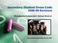 Secondary Student Dress Code 200809 Revisions PowerPoint PPT Presentation