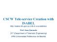 CSCW Tele-service Creation with ISABEL PowerPoint PPT Presentation