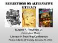 Reflections on Alternative Literacy PowerPoint PPT Presentation