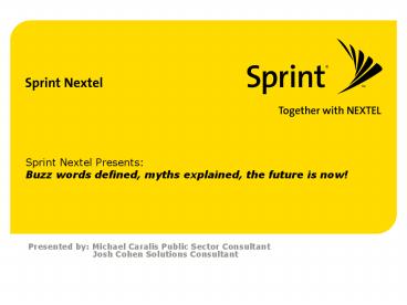 Sprint Nextel Presents: Buzz words defined, myths explained