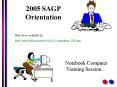 2005 SAGP Orientation PowerPoint PPT Presentation