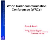 World Radiocommunication Conferences (WRCs)