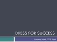 Dress for success PowerPoint PPT Presentation