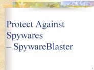 Protect Against Spywares SpywareBlaster