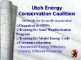 Utah Energy Conservation Coalition PowerPoint PPT Presentation