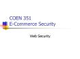 COEN 351 E-Commerce Security PowerPoint PPT Presentation