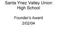 Santa Ynez Valley Union High School PowerPoint PPT Presentation
