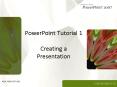 PowerPoint Tutorial 1 Creating a Presentation PowerPoint PPT Presentation