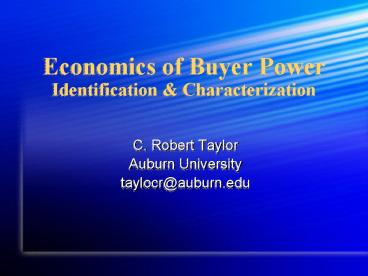 Economics of Buyer Power Identification