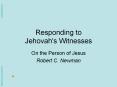 Responding%20to%20Jehovah's%20Witnesses PowerPoint PPT Presentation
