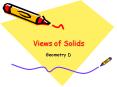 Views of Solids PowerPoint PPT Presentation