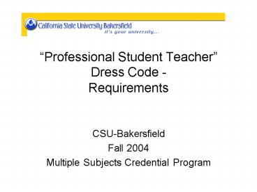Professional Student Teacher Dress Code Requirements