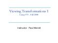 Viewing Transformations I Comp 575 Fall 2008 PowerPoint PPT Presentation