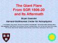 The Giant Flare From SGR 1806-20 and Its Aftermath PowerPoint PPT Presentation