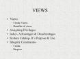 VIEWS PowerPoint PPT Presentation