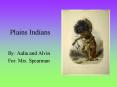 Plains Indians PowerPoint PPT Presentation