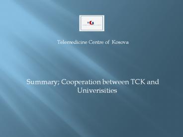 Telemedicine Centre of Kosova