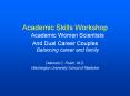 Academic Women Scientists. And Dual Career Couples PowerPoint PPT Presentation