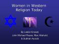 Women in Western Religion Today PowerPoint PPT Presentation