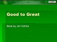 Good to Great PowerPoint PPT Presentation