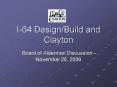 I64 DesignBuild and Clayton PowerPoint PPT Presentation