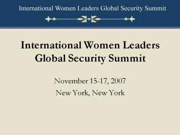International Women Leaders Global Security Summit