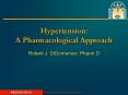 Hypertension: A Pharmacological Approach PowerPoint PPT Presentation