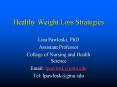 Healthy Weight Loss Strategies PowerPoint PPT Presentation