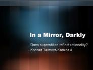 Does superstition reflect rationality?