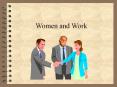 Women and Work PowerPoint PPT Presentation