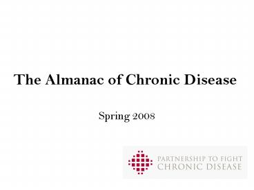 The Almanac of Chronic Disease
