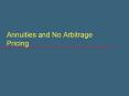 Annuities and No Arbitrage Pricing PowerPoint PPT Presentation