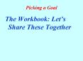 Picking a Goal PowerPoint PPT Presentation