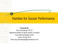 Nutrition for Soccer Performance PowerPoint PPT Presentation