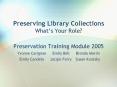 Preserving Library Collections Whats Your Role PowerPoint PPT Presentation