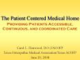 The Patient Centered Medical Home PowerPoint PPT Presentation