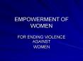 EMPOWERMENT OF WOMEN PowerPoint PPT Presentation