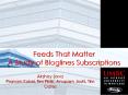 Feeds That Matter A Study of Bloglines Subscriptions PowerPoint PPT Presentation