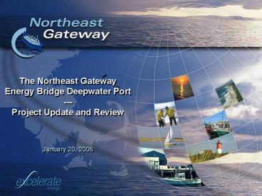 The Northeast Gateway