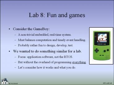 Lab 8: Fun and games