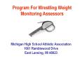 Program For Wrestling Weight Monitoring Assessors PowerPoint PPT Presentation
