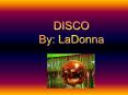 DISCO PowerPoint PPT Presentation