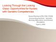 Looking Through the Looking Glass: Opportunities for Nurses with Geriatric Competencies PowerPoint PPT Presentation