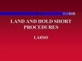 LAND AND HOLD SHORT PROCEDURES PowerPoint PPT Presentation
